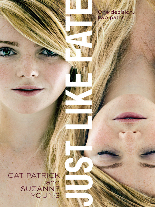 Title details for Just Like Fate by Cat Patrick - Available